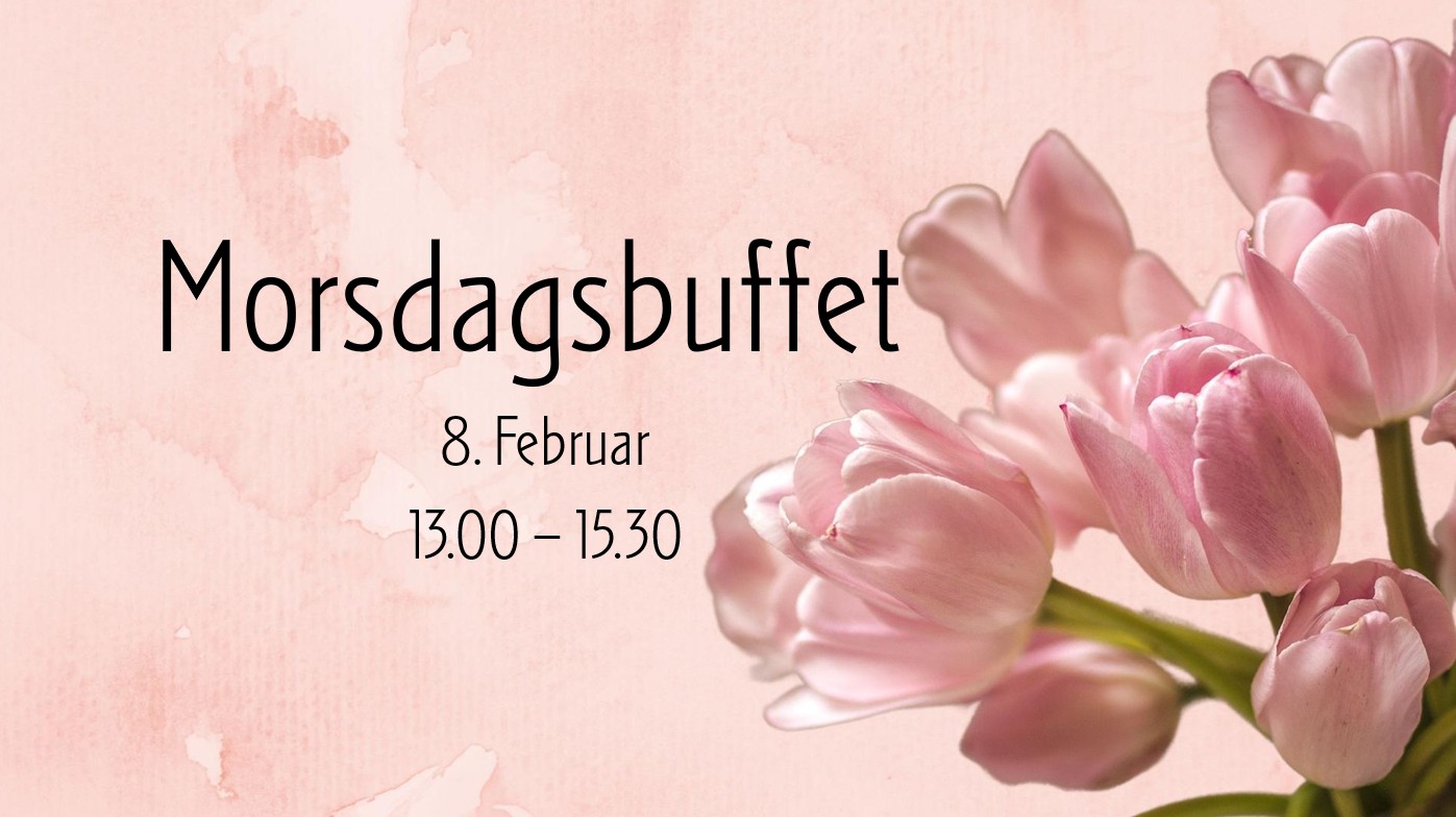 Morsdagsbuffet 8. Februar 